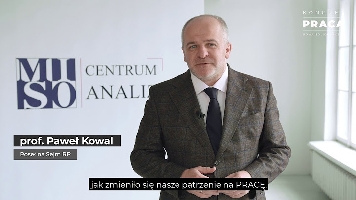 Paweł Kowal - zaproszenie na Kongres PRACA