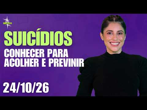 Suicídio: Conhecer para acolher e prevenir – REDEVIDA Serviço – 24/10/26