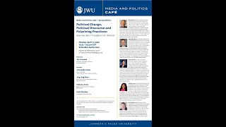 Media and Politics Cafe: Political Change, Political Discourse and Polarizing Practices