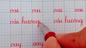 Dạy con tập viết oa, oe, uê, uy, oai, oay, oac/Tiếng Việt lớp 1, tập 2 Chủ đề 19/Chân trời sáng tạo