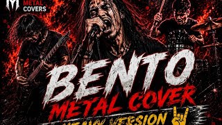 BENTO - Metal Cover by Madi Metal Covers 🤘 | Rock Version (Cover Lagu Legendaris)