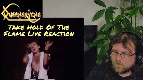 Queensrÿche Take Hold Of The Flame Live Reaction