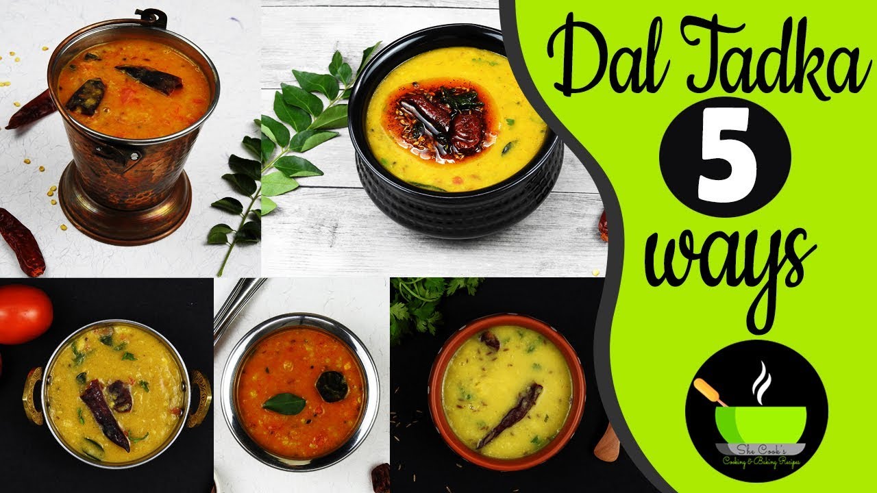 Dal Tadka 5 Ways | Restaurant Style Dal Tadka | Indian Dal Fry Recipes | Simple & Easy Dal Fry | She Cooks