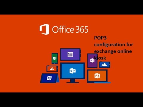 Outlook configuration using POP3 for kiosk, office 365 business basic or other M365 those