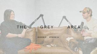 The Grey Area | Episode 4: Assume the Best, Clear the Noise