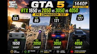 GTA 5 RTX 1650 vs 2050 vs 3050 vs 4050 🔥 | 1080p & 1440p FPS Comparison