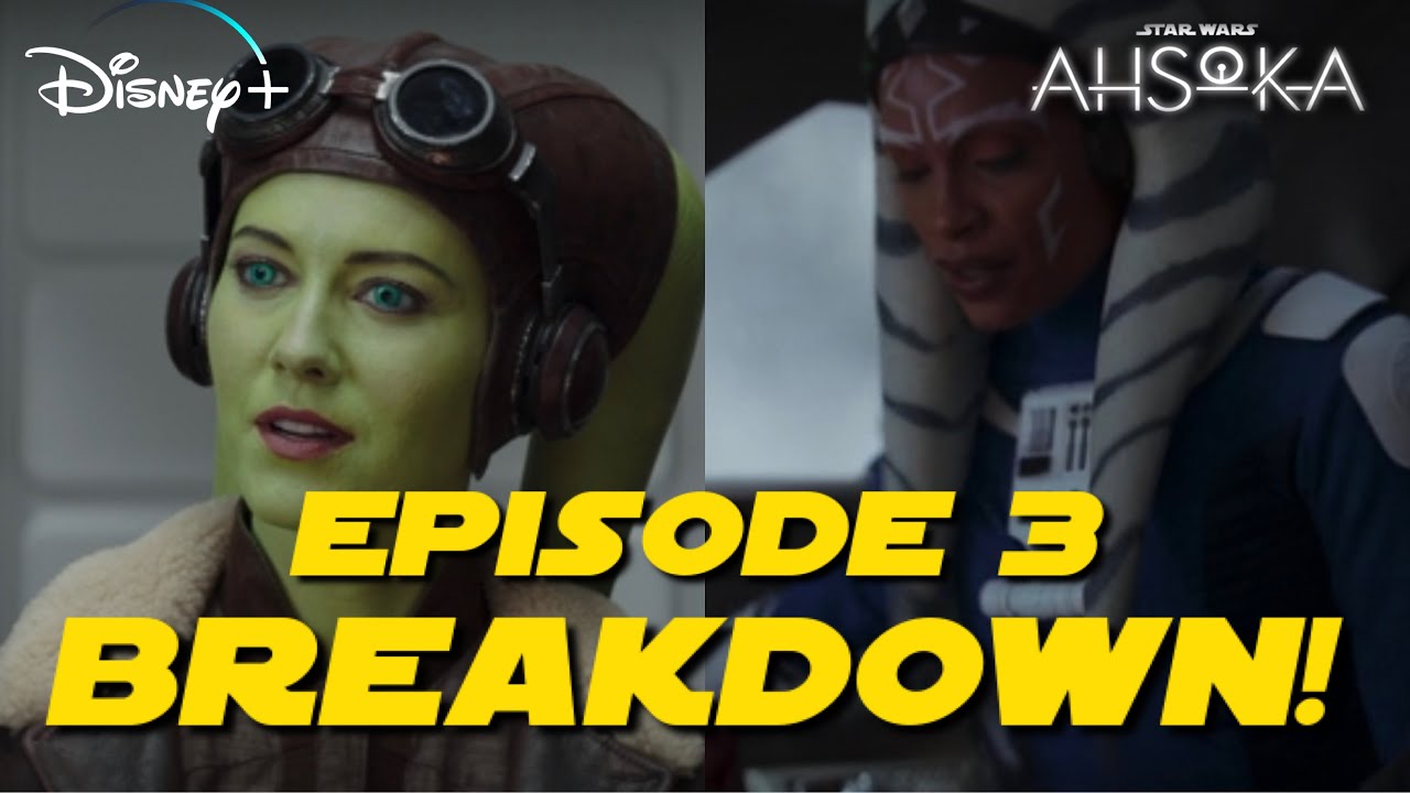 AHSOKA EPISODE 3 BREAKDOWN+EASTER EGGS+THINGS MISSED! | Star Wars ...
