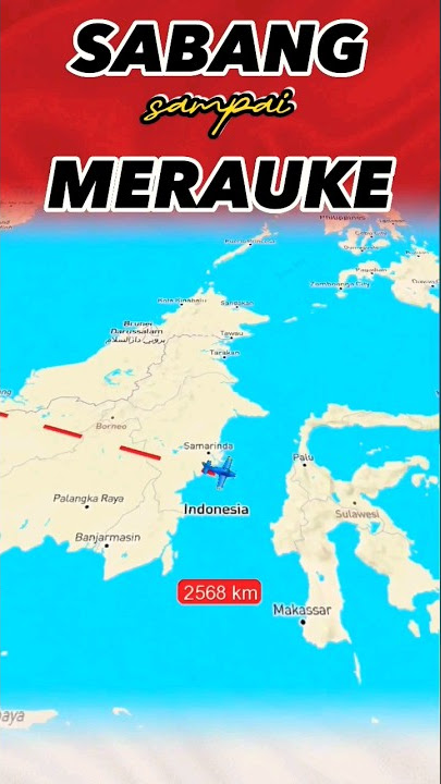 SABANG ➡️ MERAUKE #travelvlog