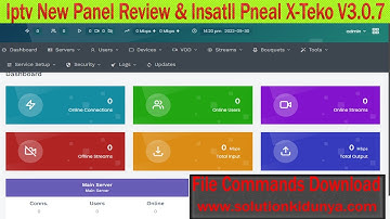 X TEKO v3 0 7 Review & Xtream ui  Install Panel file 2022 by Solution Ki Dunya