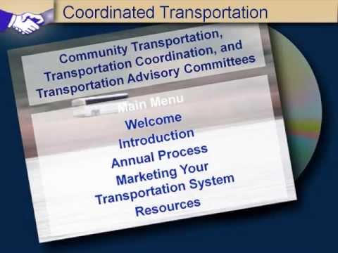 United We Ride (UWR) 3 - What is Coordinated Transportation?