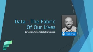 The Fabric of Our Lives | Microsoft Fabric | EDMData