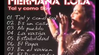 Video thumbnail of "01.Lola - Ta y como soy"