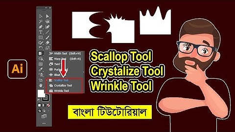 Scallop | Crystalize | Wrinkle Tool In Adobe Illustrator Bangla Tutorial.  @Printingaro