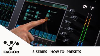 S-Series HOW TO - Presets