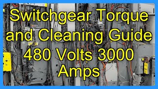 Switchgear Torque and Cleaning Guide 480 Volts 3000 Amps