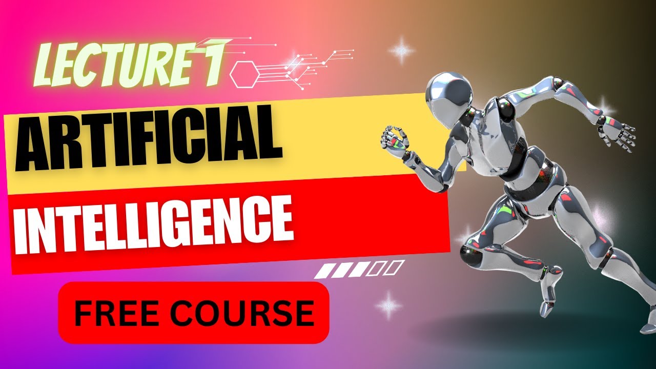 Artificial Intelligence full course Lecture 1 #freecourses #ai # ...