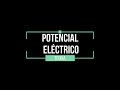 Potencial eléctrico