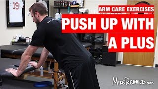 Push Up with a Plus Exercise - Arm Care Shoulder Program
