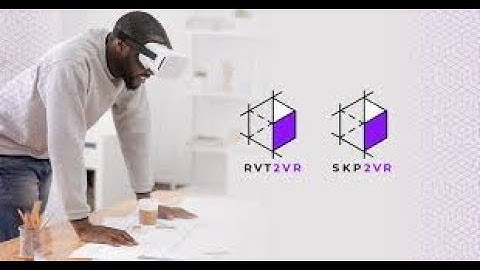 Revit & SketchUp to VR