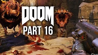 DOOM 4 Gameplay Walkthrough Part 16 - VEGA CENTRAL PROCESSING (Doom 2016)