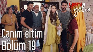 Yeni Gelin 19.  - Canım Eltim Resimi