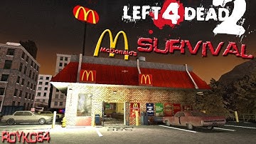 Left 4 Dead 2: McDonalds Survival Map With VinceXEntertainment