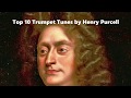 Top 10 Trumpet Tunes by Henry Purcell