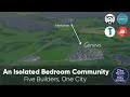 An Isolated Bedroom Community: 5 Builders, 1 City #4 (5B1C)