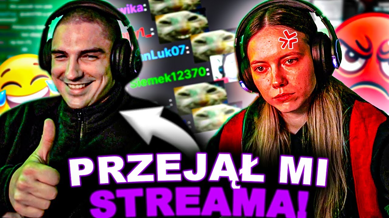 PRZEJĄŁ MI STREAMA