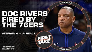 Stephen A. & Jj Re React To Doc Rivers Being Fired 76Ers Made The Wrong Decision? First Take