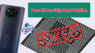 Poco X3 Pro Dead Solution | Poco Dead phone repair CPU problem