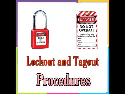 Lockout and tagout procedure