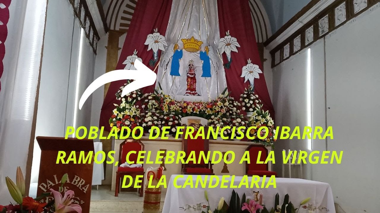 Poblado de Francisco Ibarra Ramos en su feria patronal celebrando a la virgen de la Candelaria 2023