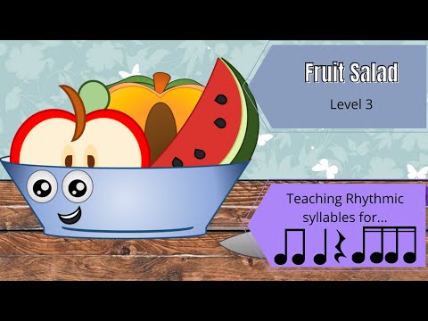 Fruit Salad:: Rhythm Reading:: Level 3:: Quarter, Eighth, Sixteenth notes, Quarter Rests