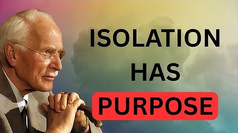 Why The Universe Separates You FROM Everyone – It’s Not Punishment, It’s Preparation | Carl Jung