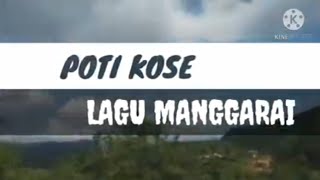 Lagu manggarai POTI KOSE (lirik) cover by foris yosua & santo slow version