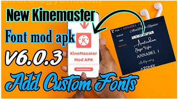 New kinemaster pro 6.0.3 | Download & add custom fonts.