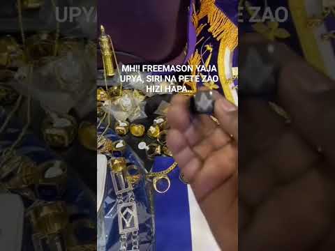 MH FREEMASON YAJA UPYA SIRI NA PETE ZAO HIZI HAPA MH FREEMASON YAJA UPYA SIRI NA PETE ZAO HIZI HAPA