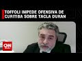 Toffoli impede ofensiva de Curitiba sobre Tacla Duran | CNN 360º