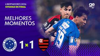 CRUZEIRO 1 X 1 FLAMENGO | MELHORES MOMENTOS | CONMEBOL LIBERTADORES 2026 | ge tv