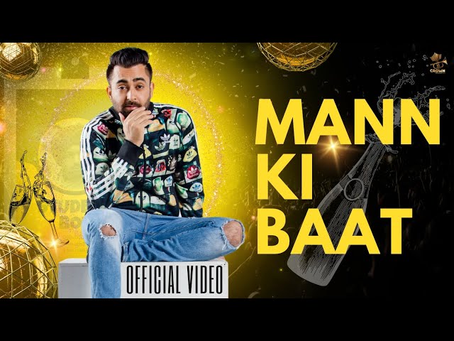 Sharry Maan | Mann Ki Baat | मन की बात | Latest Punjabi Song 2024 | New Punjabi Song | Crown Records