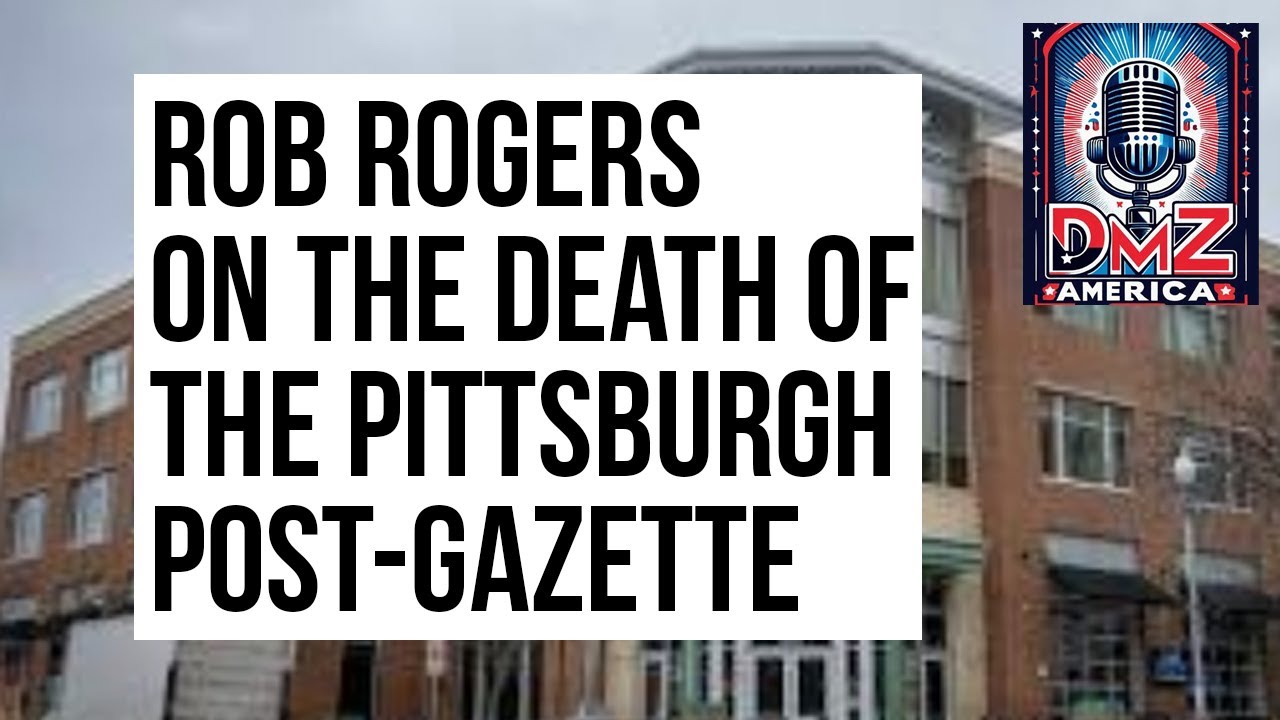 DMZ America Podcast Ep 224: “Rob Rogers, Ex-Cartoonist for the Pittsburgh Post-Gazette”