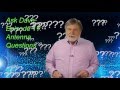 Ask Dave 11: Antenna Questions