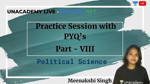 Practice Session with PYQs  | Political Science | Unacademy Live - NTA UGC NET | Meenakshi Singh