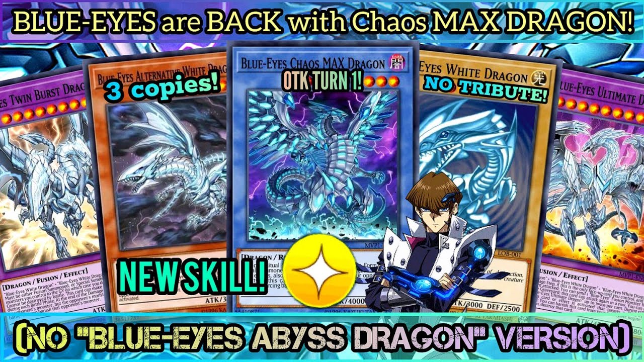 BLUEEYES RETURN ft. Chaos MAX Dragon! NEW KAIBA Skill BLUEEYES DIMENSION! (NO Abyss) [DUEL