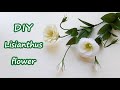 Cách làm hoa cát tường bằng giấy nhún | How to make Lisianthus flowers | Góc nhỏ Handmade