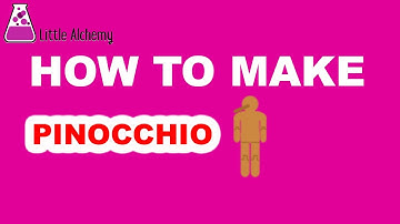 How to Make a Pinocchio in Little Alchemy? | Step by Step Guide!