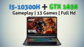 Core i5-10300H + GeForce GTX 1650 ti | Gameplay in 13 games in Full HD |  Acer Nitro 5 - YouTube
