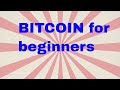 Bitcoin for beginners