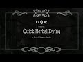 Quick Herbal Dyeing | A One Minute Guide